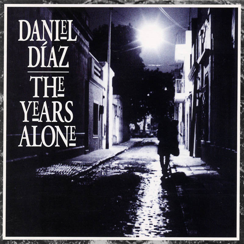 The Years Alone (cover art) album by Daniel Diaz